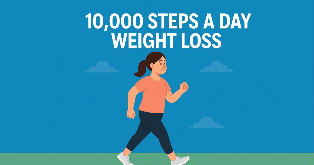 10 000 Steps a Day Weight Loss